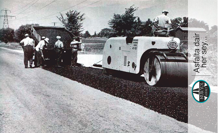 Türkiye’de Asfalt Sektörünün Dünü, Bugünü ve Geleceği